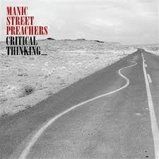 Manic Street Preachers : Critical Thinking